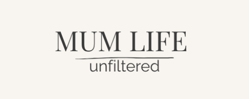 Mum Life Unfiltered